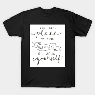 Find Happiness T-Shirt